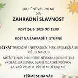Zahradní slavnost 1. stupeň